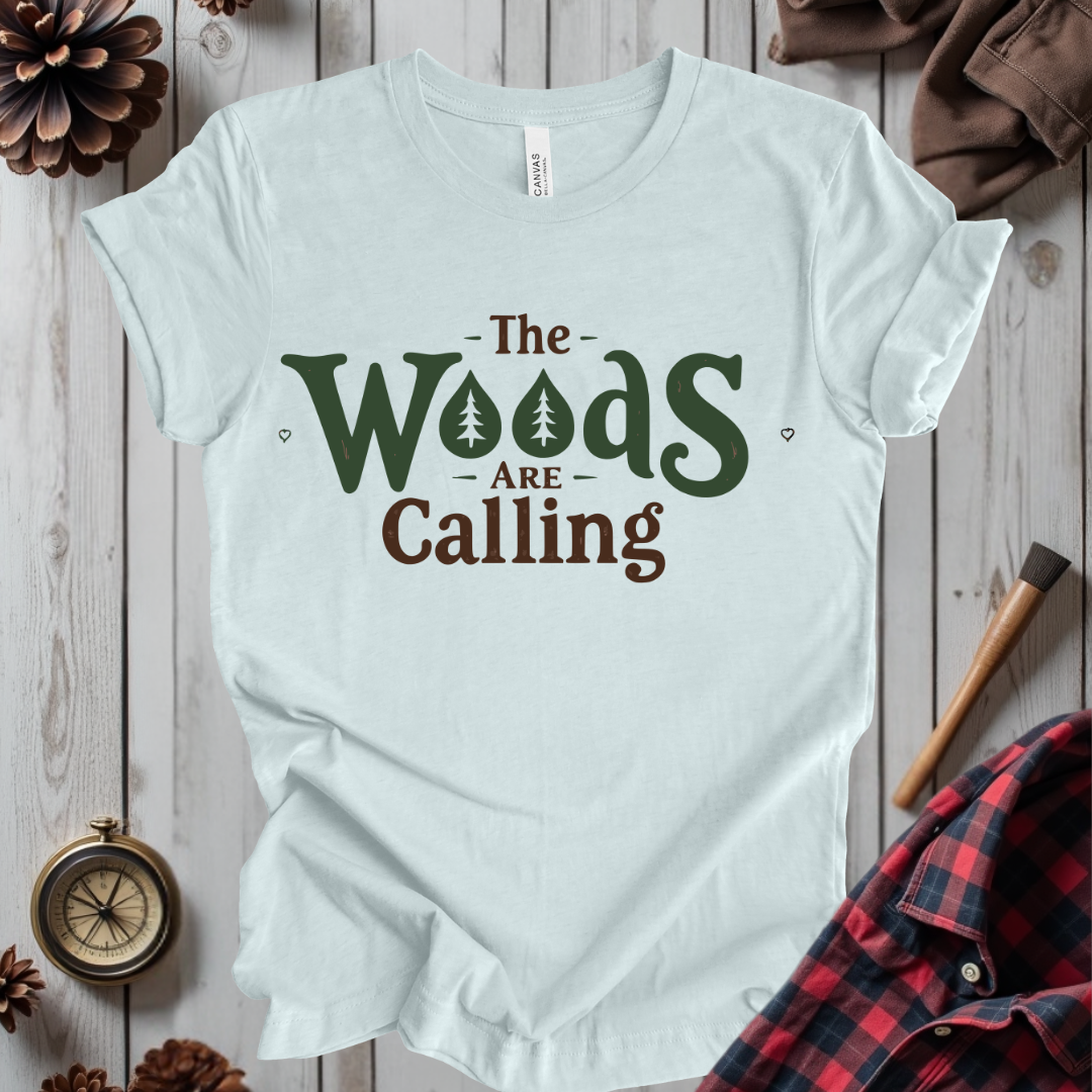 The Woods Are Calling