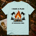 I Have a Plan T-Shirt