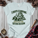 I Hate Camping T-Shirt
