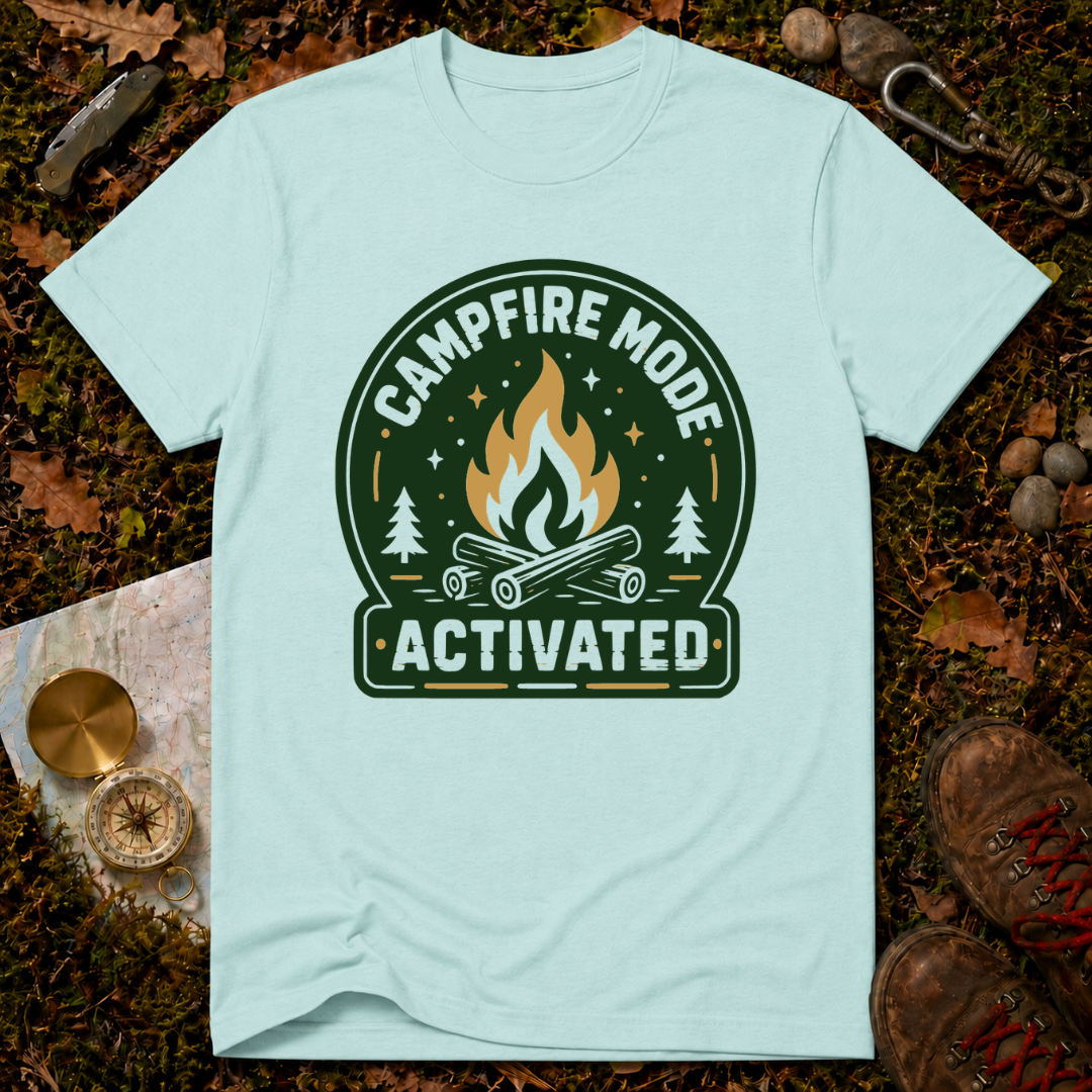 Campfire Mode Activated T-Shirt