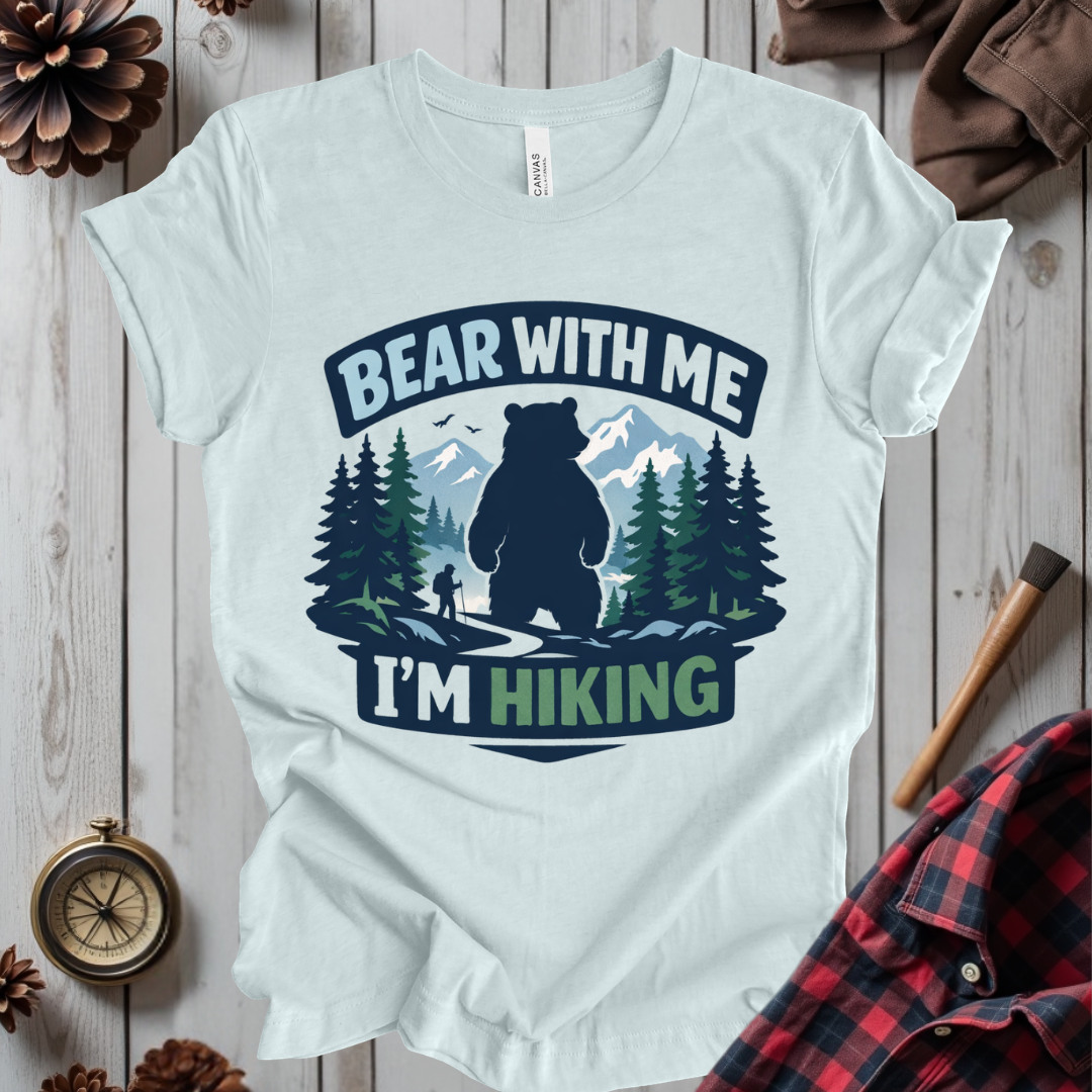 Bear With Me T-Shirt