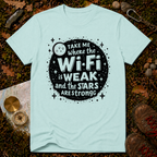 Take Me Where The WiFI Is Weak T-Shirt