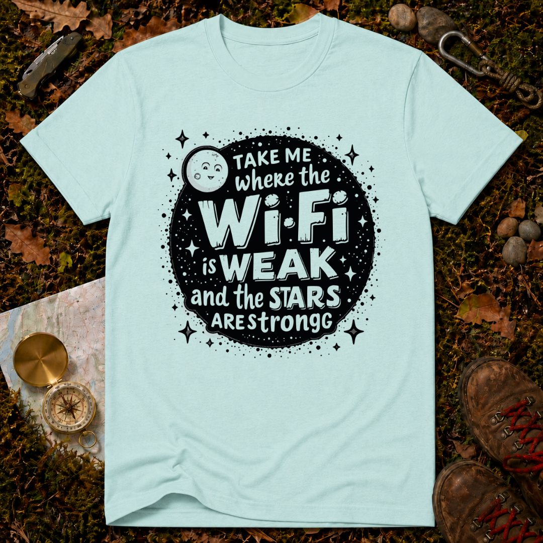 Take Me Where The WiFI Is Weak T-Shirt