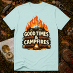Good Times & Campfires T-Shirt