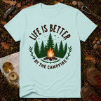 Life Is Better By The Campfire T-Shirt