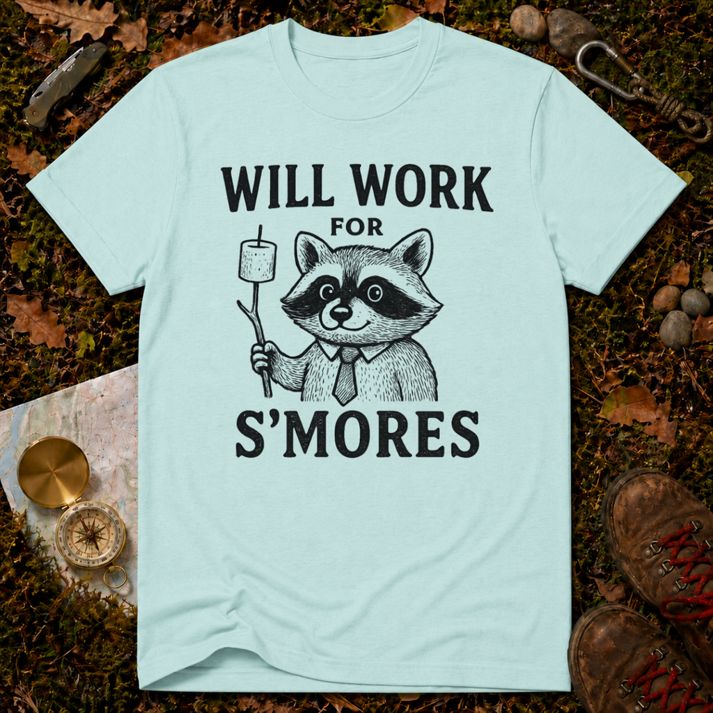 Will Work For S'Mores T-Shirt