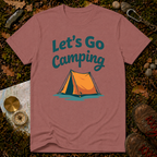 Let's Go Camping T-Shirt