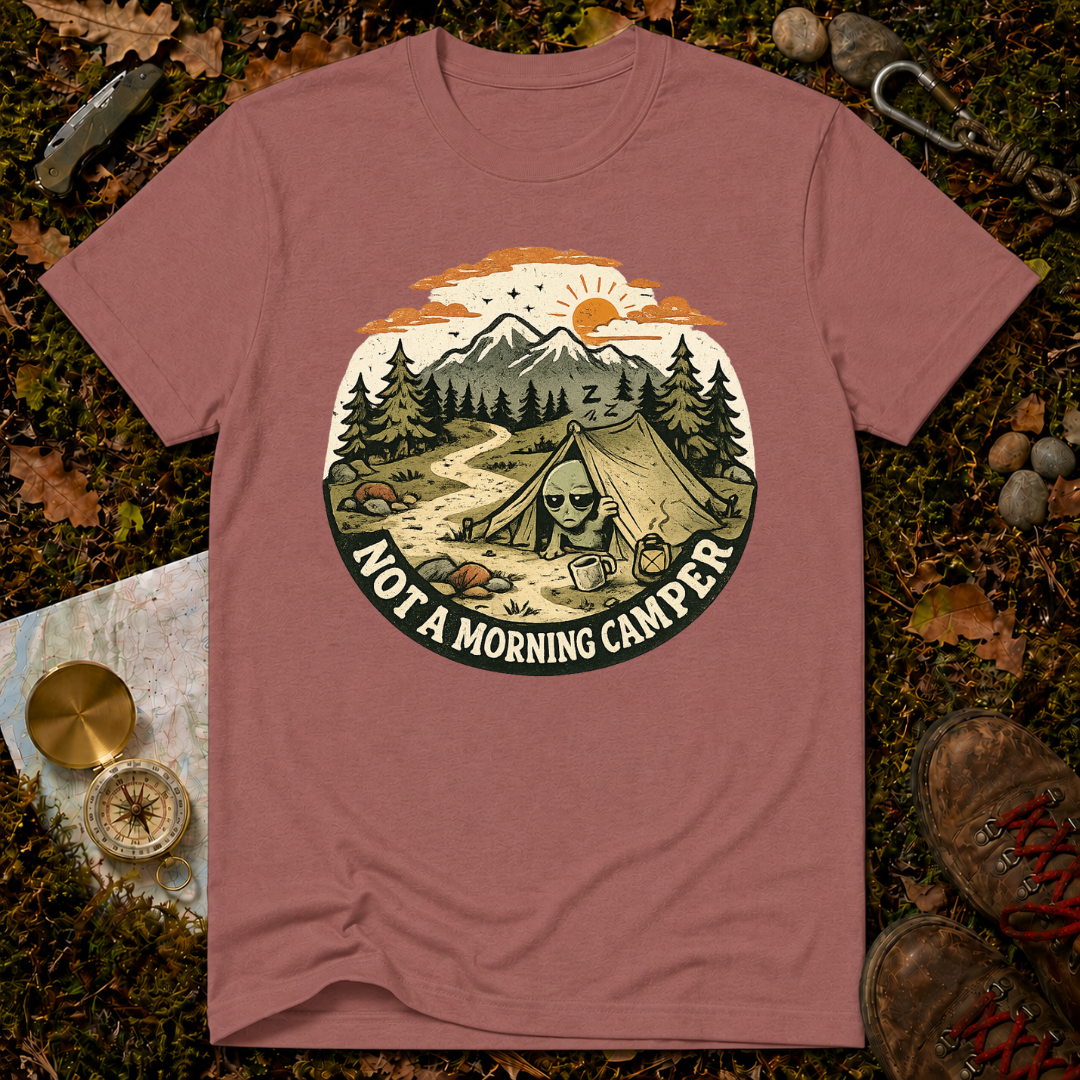Not A Morning Camper T-Shirt