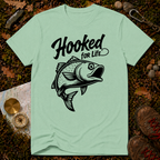 Hooked For Life T-Shirt