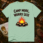 Camp More, Worry Less T-Shirt