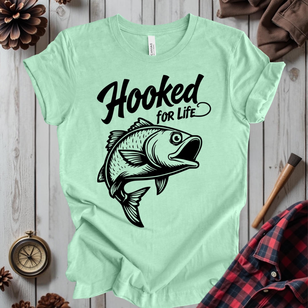 Hooked For Life T-Shirt