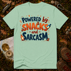 Powered By Snacks And Sarcasm T-Shirt