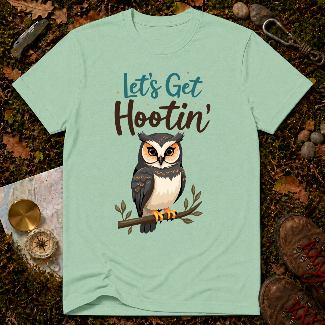 Let's Get Hootin' T-Shirt
