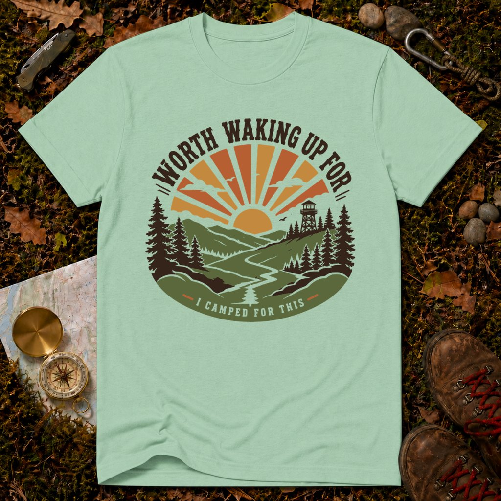 Worth Waking Up For T-Shirt