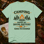 Camping: Where My Social Battery Goes to Die T-Shirt