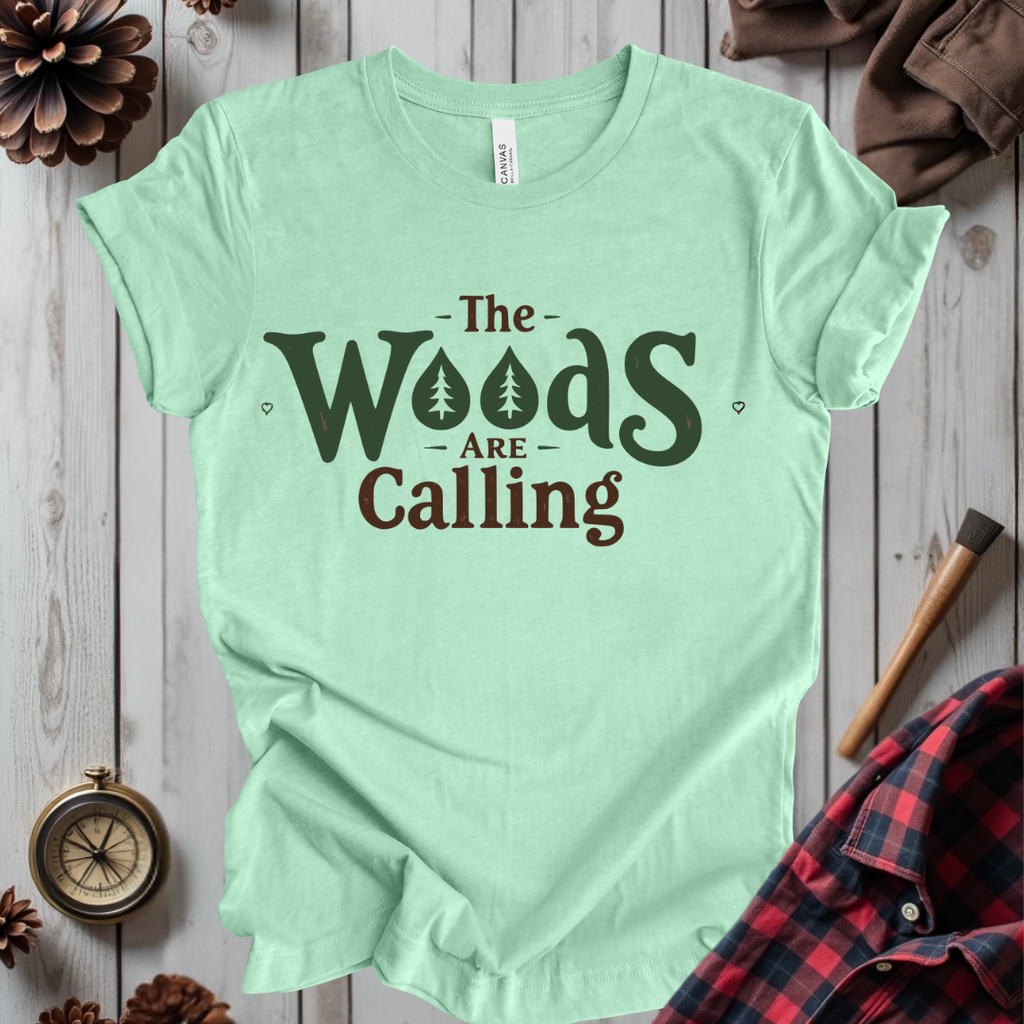 The Woods Are Calling