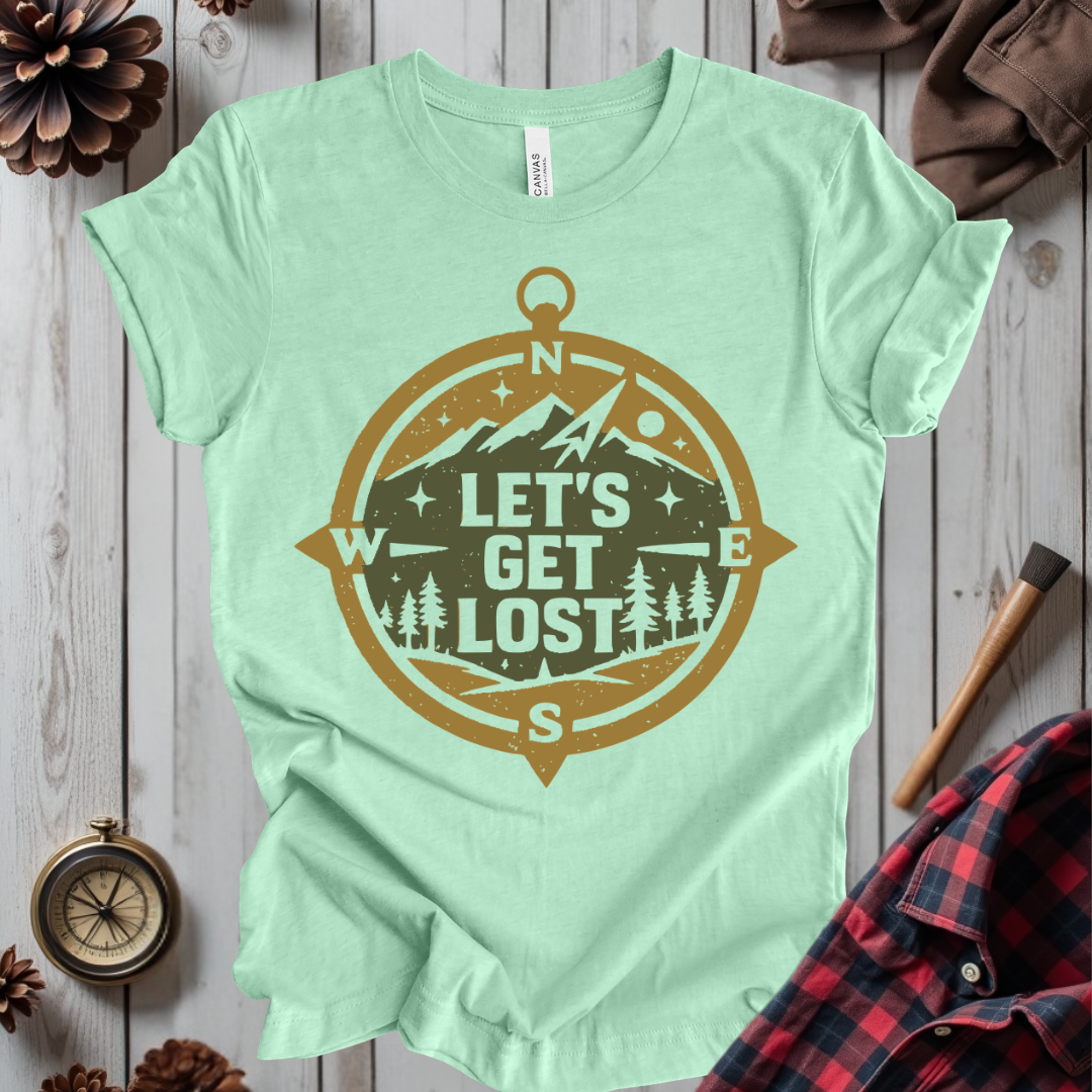 Let's Get Lost T-Shirt