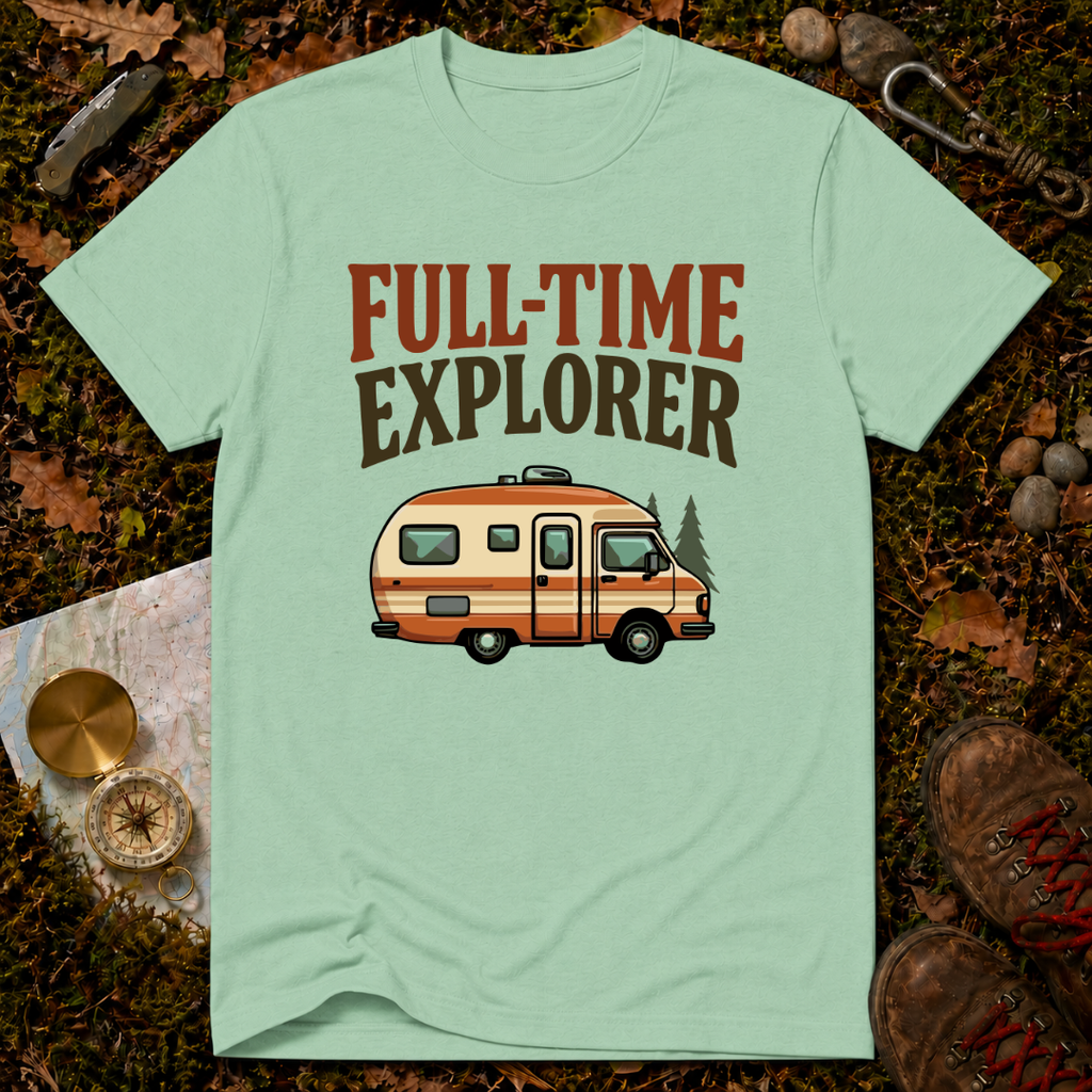 Full-Time Explorer T-Shirt
