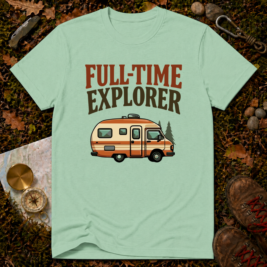Full-Time Explorer T-Shirt
