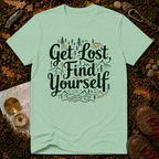 Get Lost, Find Yourself T-Shirt
