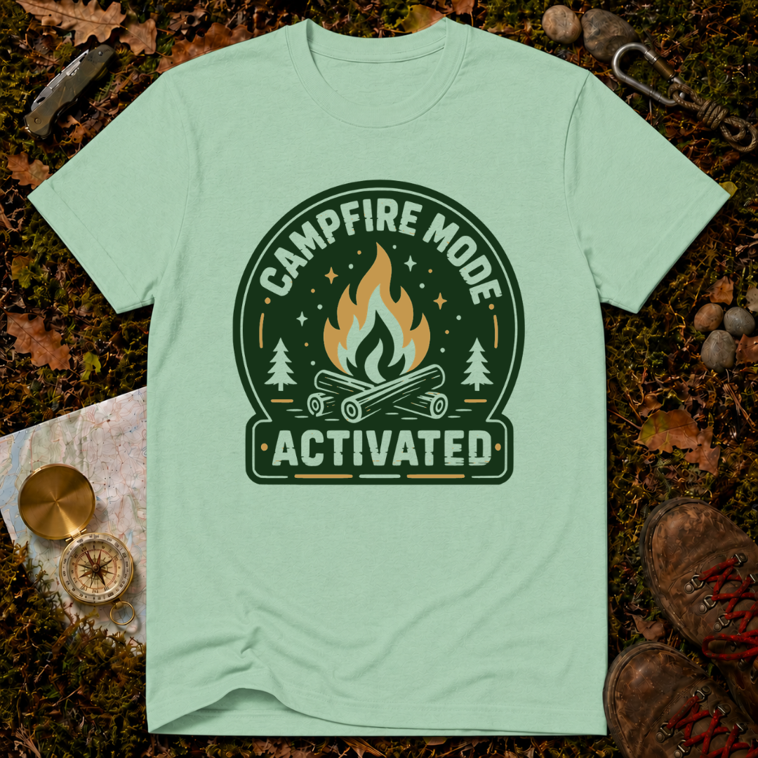 Campfire Mode Activated T-Shirt