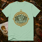 Let's Get Lost T-Shirt