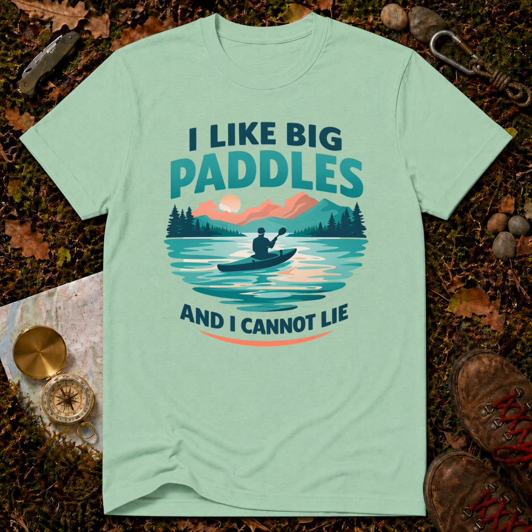 I Like Big Paddles T-Shirt
