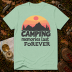 Camping Memories Last Forever T-Shirt