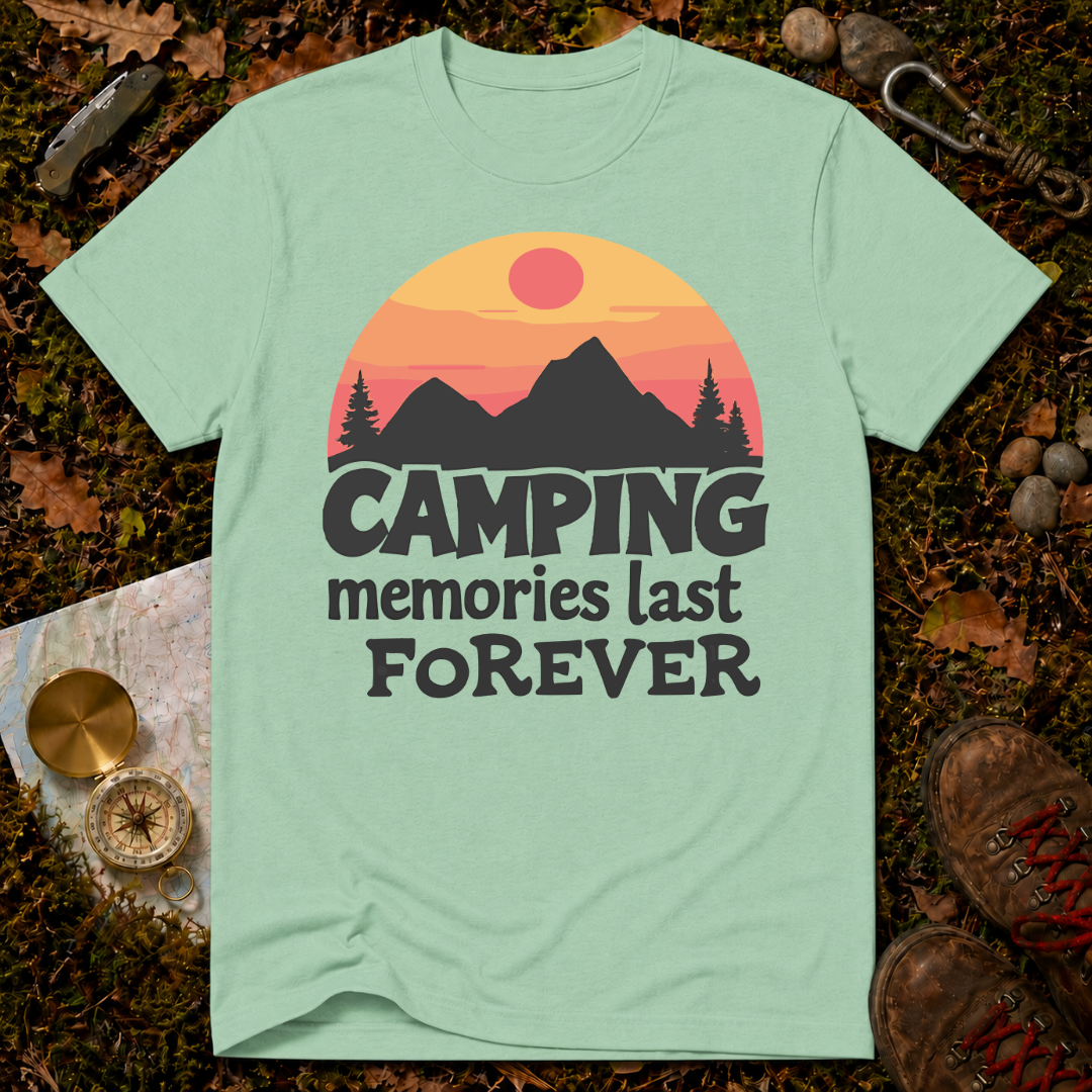 Camping Memories Last Forever T-Shirt