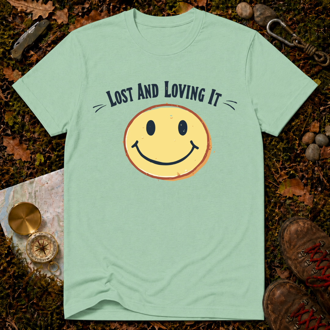 Lost And Loving It T-Shirt