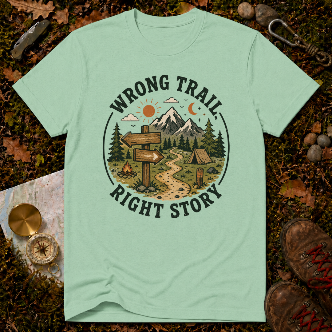 Wrong Trail, Right Story T-Shirt