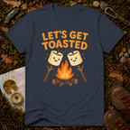 Let's Get Toasted T-Shirt