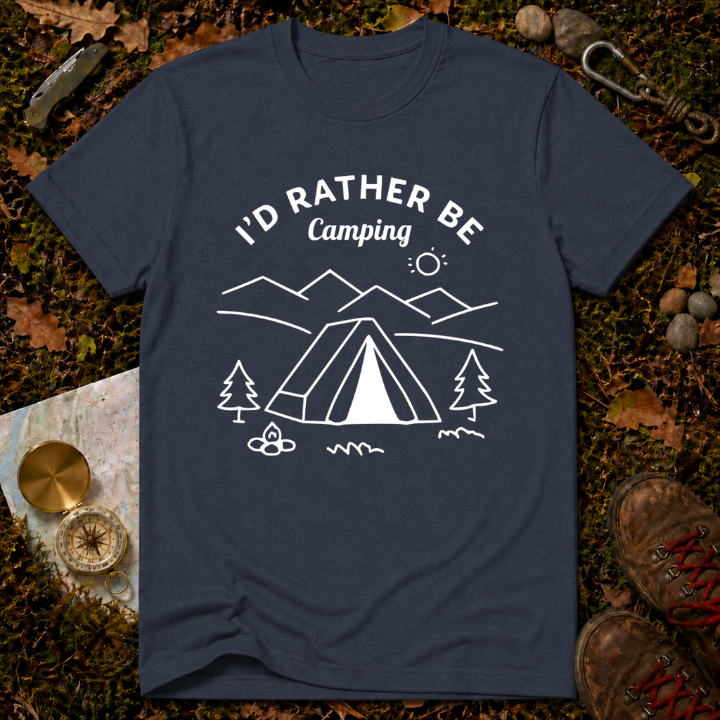 I'd Rather Be Camping T-Shirt