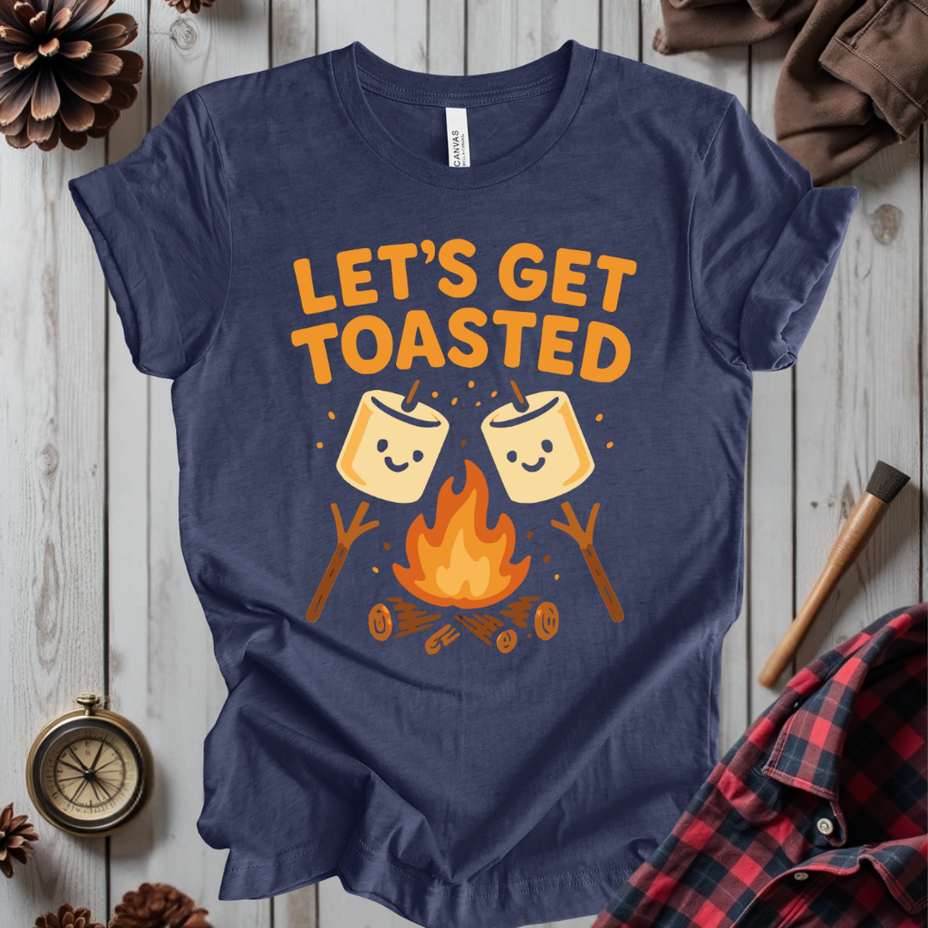 Let's Get Toasted T-Shirt