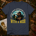 Every Great Adventure Starts With A Beer T-Shirt