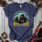 Every Great Adventure Starts With A Beer T-Shirt