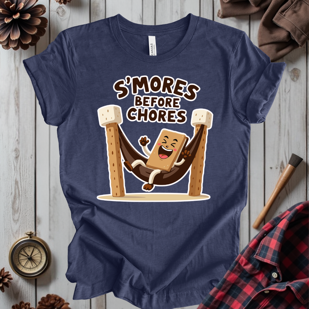 S'mores Before Chores T-Shirt