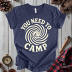 You Need To Camp