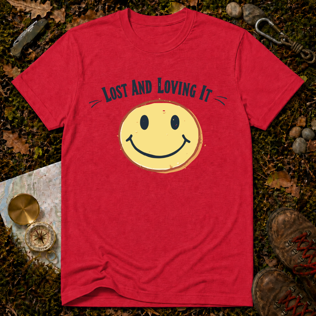 Lost And Loving It T-Shirt