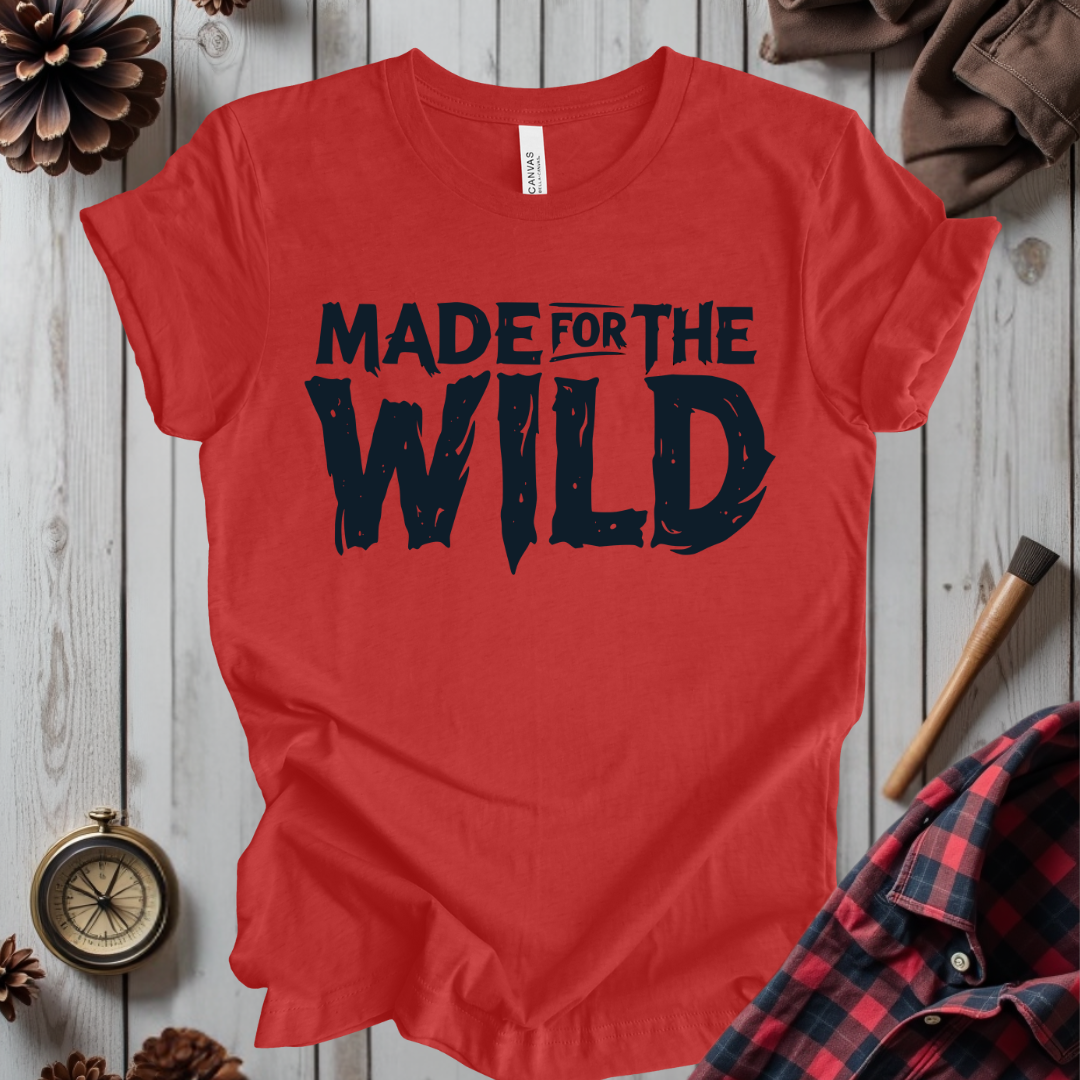 Made For The Wild T-Shirt