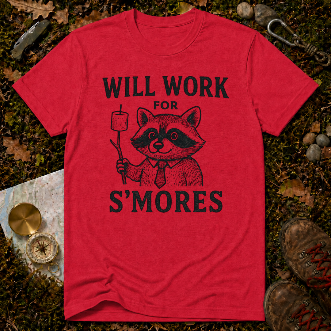 Will Work For S'Mores T-Shirt
