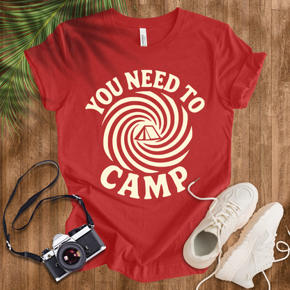 You Need To Camp