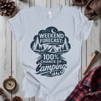 Weekend Forecast: 100% Chance of Camping T-Shirt