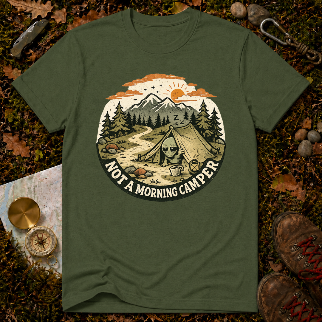 Not A Morning Camper T-Shirt