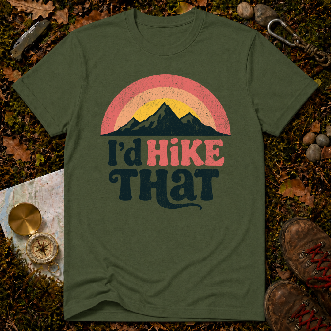 I'd Hike That T-Shirt