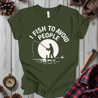 I Fish to Avoid People T-Shirt