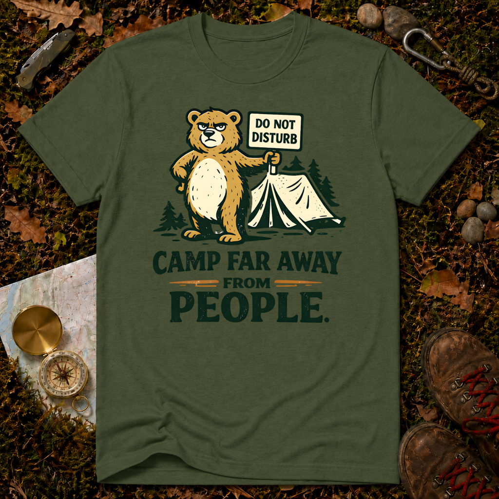 Camp Far Away From People T-Shirt