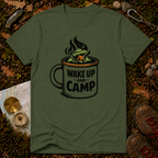 Wake Up and Camp T-Shirt