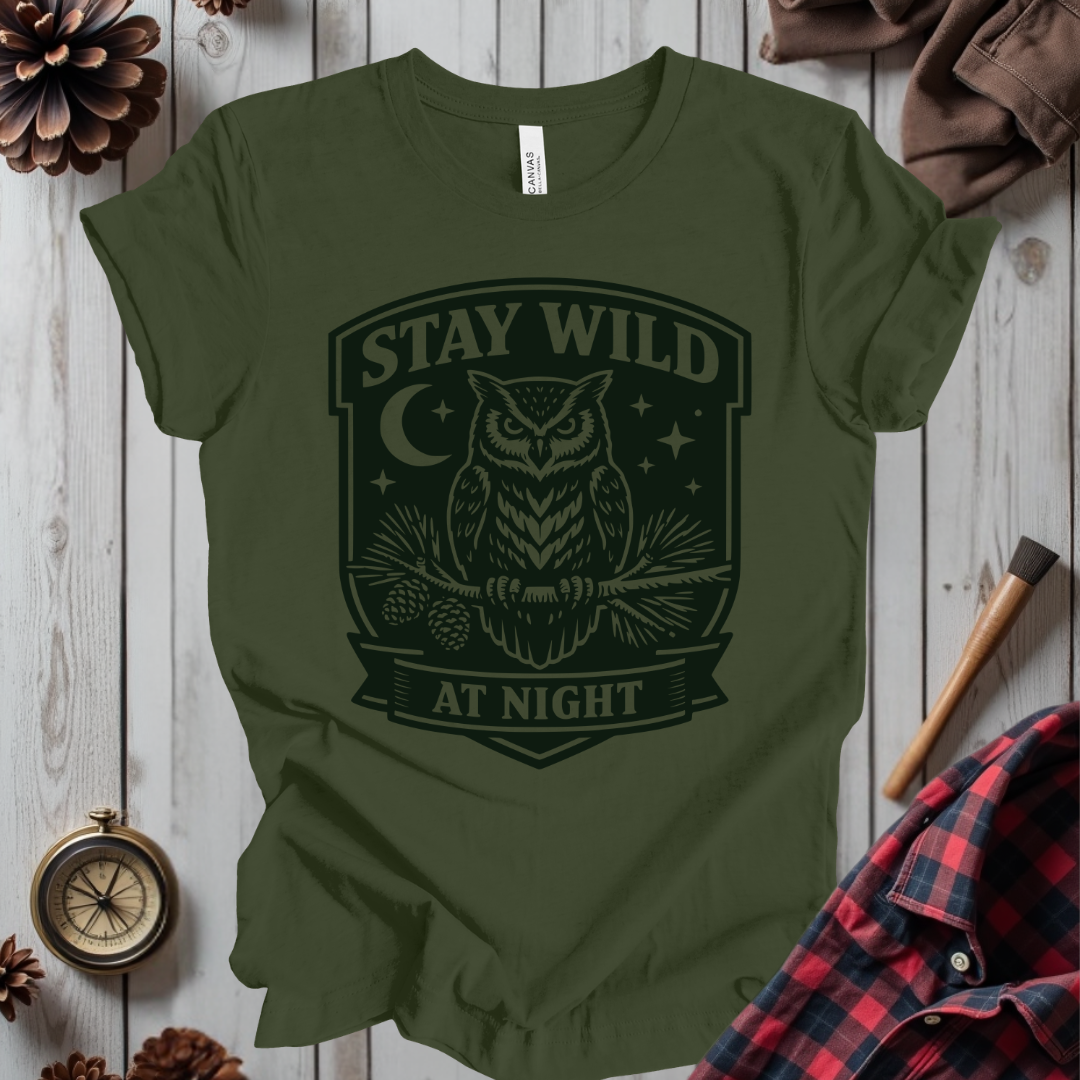 Stay Wild at Night Owl T-Shirt