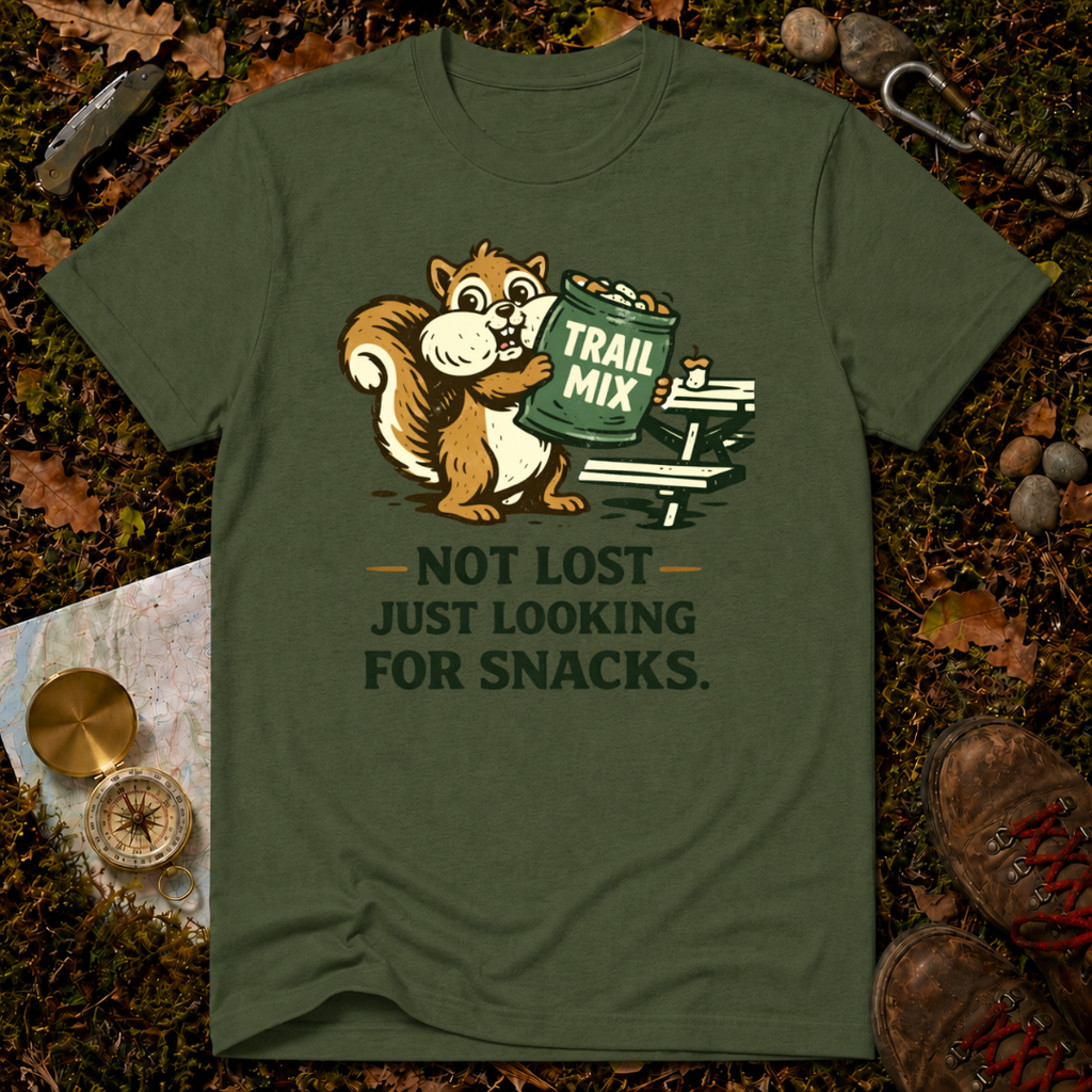 Not Lost Just Looking For Snacks T-Shirt